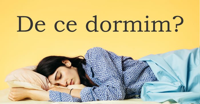 de ce dormim
